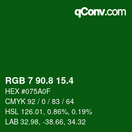 カラーコード: RGB 7 90.8 15.4 | qconv.com