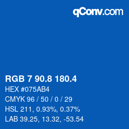 カラーコード: RGB 7 90.8 180.4 | qconv.com