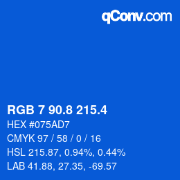 カラーコード: RGB 7 90.8 215.4 | qconv.com
