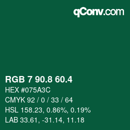 カラーコード: RGB 7 90.8 60.4 | qconv.com