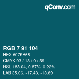 Color code: RGB 7 91 104 | qconv.com