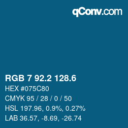 カラーコード: RGB 7 92.2 128.6 | qconv.com