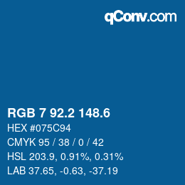 カラーコード: RGB 7 92.2 148.6 | qconv.com