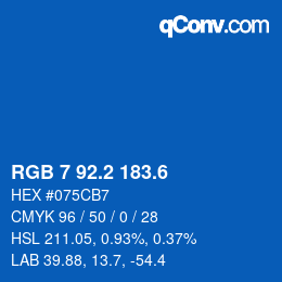 カラーコード: RGB 7 92.2 183.6 | qconv.com