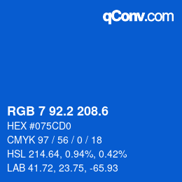カラーコード: RGB 7 92.2 208.6 | qconv.com