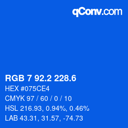 カラーコード: RGB 7 92.2 228.6 | qconv.com