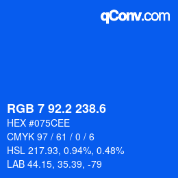 カラーコード: RGB 7 92.2 238.6 | qconv.com