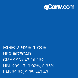 カラーコード: RGB 7 92.6 173.6 | qconv.com