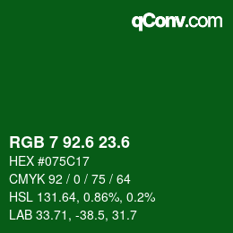 カラーコード: RGB 7 92.6 23.6 | qconv.com