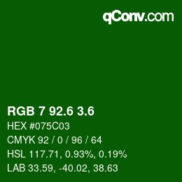 カラーコード: RGB 7 92.6 3.6 | qconv.com
