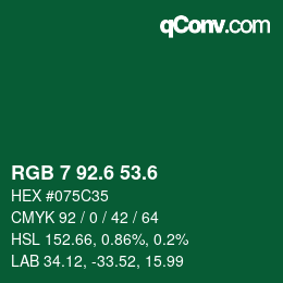 カラーコード: RGB 7 92.6 53.6 | qconv.com