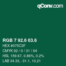 カラーコード: RGB 7 92.6 63.6 | qconv.com