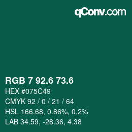 カラーコード: RGB 7 92.6 73.6 | qconv.com