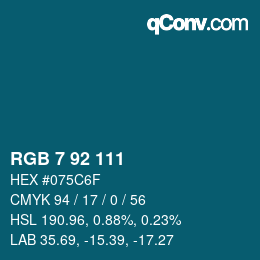 カラーコード: RGB 7 92 111 | qconv.com