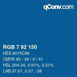 カラーコード: RGB 7 92 150 | qconv.com