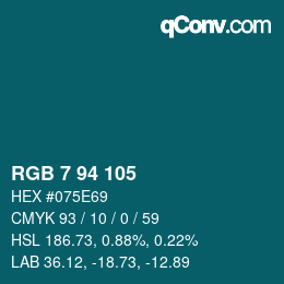 カラーコード: RGB 7 94 105 | qconv.com