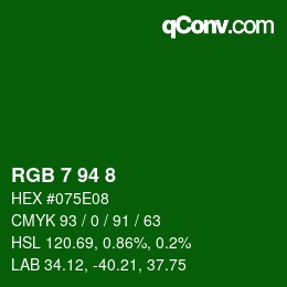 カラーコード: RGB 7 94 8 | qconv.com