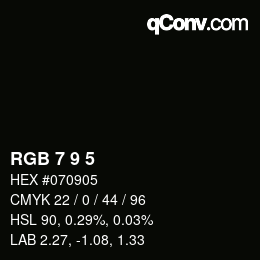 颜色代码: RGB 7 9 5 | qconv.com