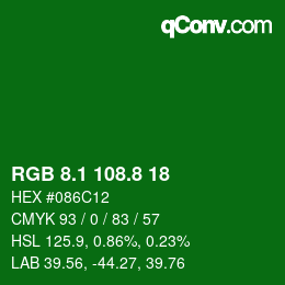 カラーコード: RGB 8.1 108.8 18 | qconv.com