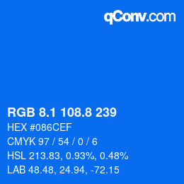 カラーコード: RGB 8.1 108.8 239 | qconv.com