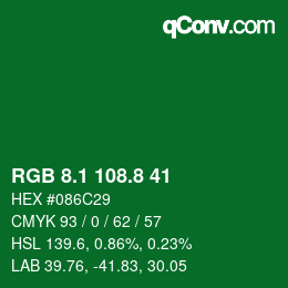 カラーコード: RGB 8.1 108.8 41 | qconv.com