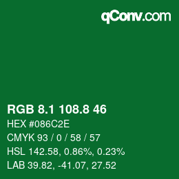 カラーコード: RGB 8.1 108.8 46 | qconv.com