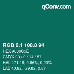 カラーコード: RGB 8.1 108.8 94 | qconv.com