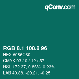 カラーコード: RGB 8.1 108.8 96 | qconv.com