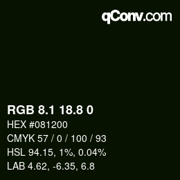 Color code: RGB 8.1 18.8 0 | qconv.com