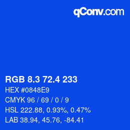 カラーコード: RGB 8.3 72.4 233 | qconv.com