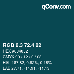 カラーコード: RGB 8.3 72.4 82 | qconv.com