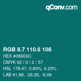 カラーコード: RGB 8.7 110.6 108 | qconv.com