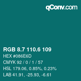 カラーコード: RGB 8.7 110.6 109 | qconv.com