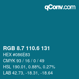 カラーコード: RGB 8.7 110.6 131 | qconv.com