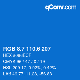 カラーコード: RGB 8.7 110.6 207 | qconv.com