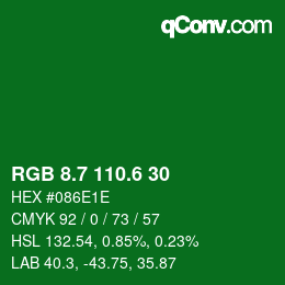 カラーコード: RGB 8.7 110.6 30 | qconv.com