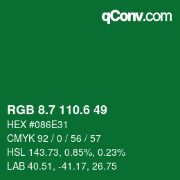 カラーコード: RGB 8.7 110.6 49 | qconv.com