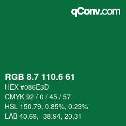 カラーコード: RGB 8.7 110.6 61 | qconv.com
