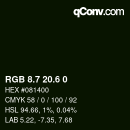 カラーコード: RGB 8.7 20.6 0 | qconv.com