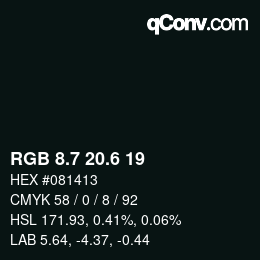 カラーコード: RGB 8.7 20.6 19 | qconv.com