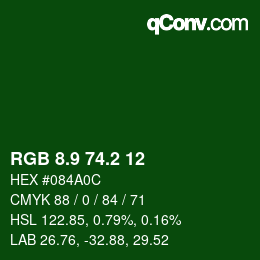カラーコード: RGB 8.9 74.2 12 | qconv.com