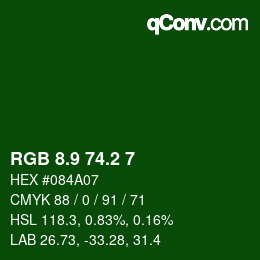 カラーコード: RGB 8.9 74.2 7 | qconv.com