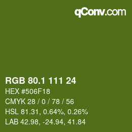 カラーコード: RGB 80.1 111 24 | qconv.com