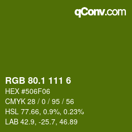 カラーコード: RGB 80.1 111 6 | qconv.com