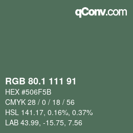 Color code: RGB 80.1 111 91 | qconv.com