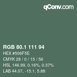 カラーコード: RGB 80.1 111 94 | qconv.com