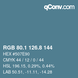 カラーコード: RGB 80.1 126.8 144 | qconv.com