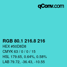 カラーコード: RGB 80.1 216.8 216 | qconv.com