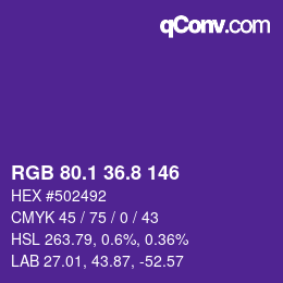 カラーコード: RGB 80.1 36.8 146 | qconv.com