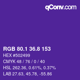 カラーコード: RGB 80.1 36.8 153 | qconv.com